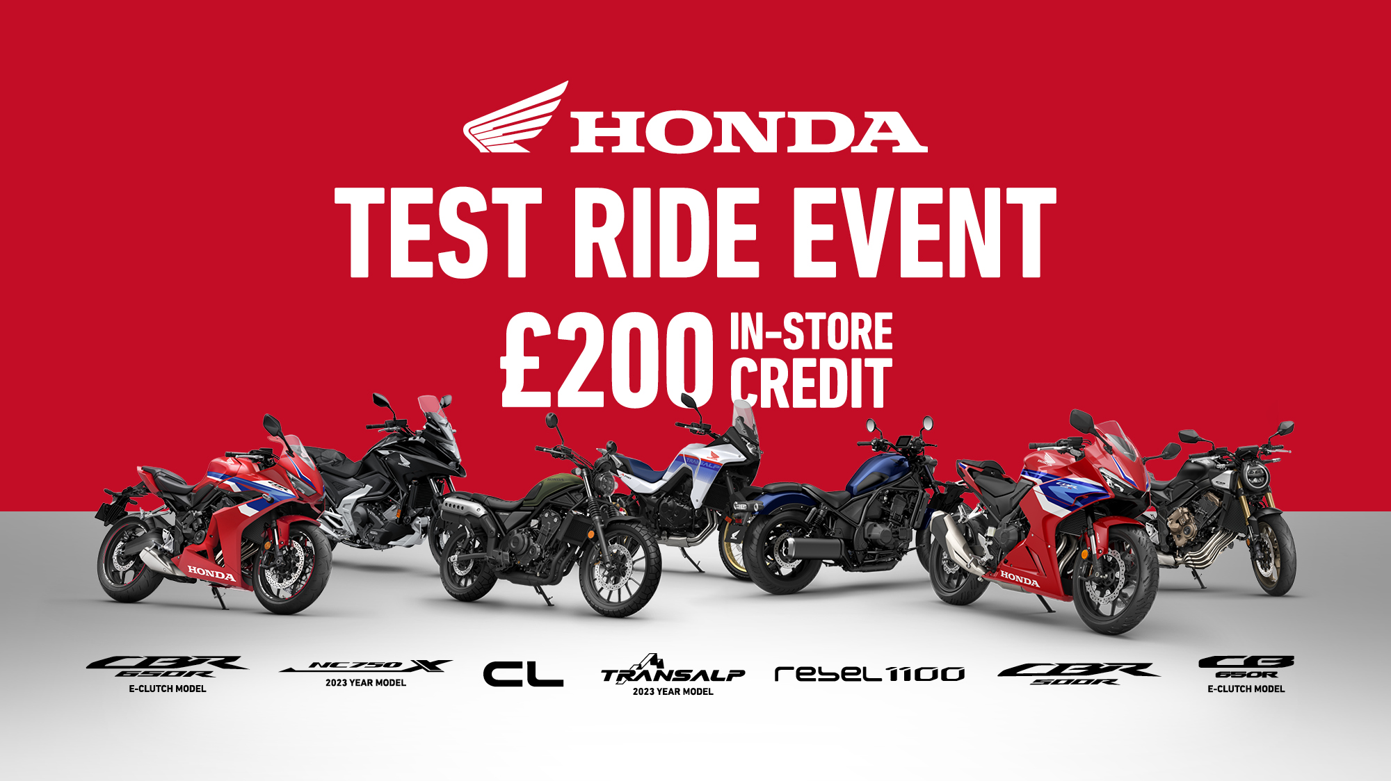 Honda motorbikes lined up with event details and £200 in-store credit offer above.