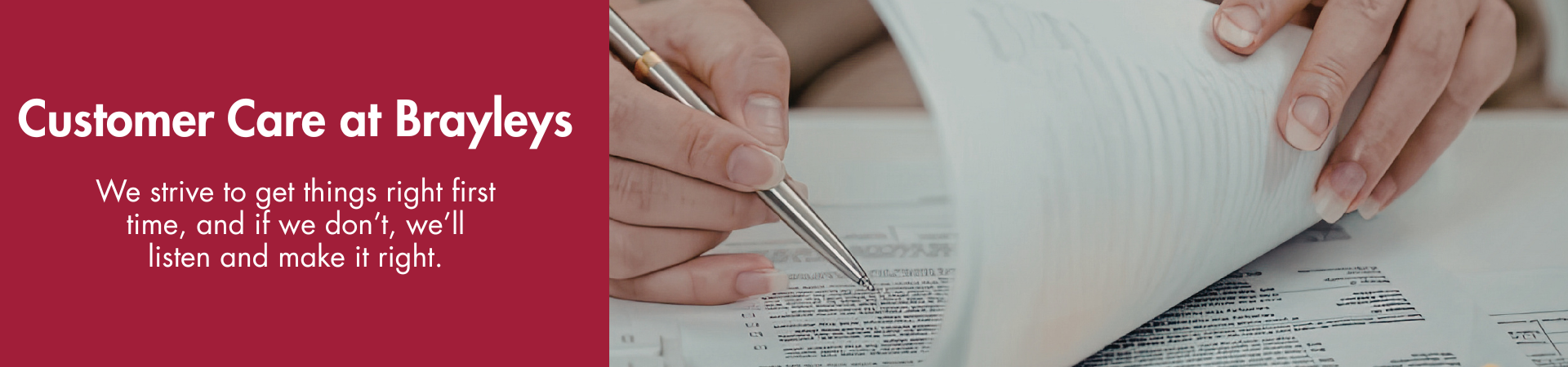 Hands with a pen, papers, and text: Customer Care at Brayleys.