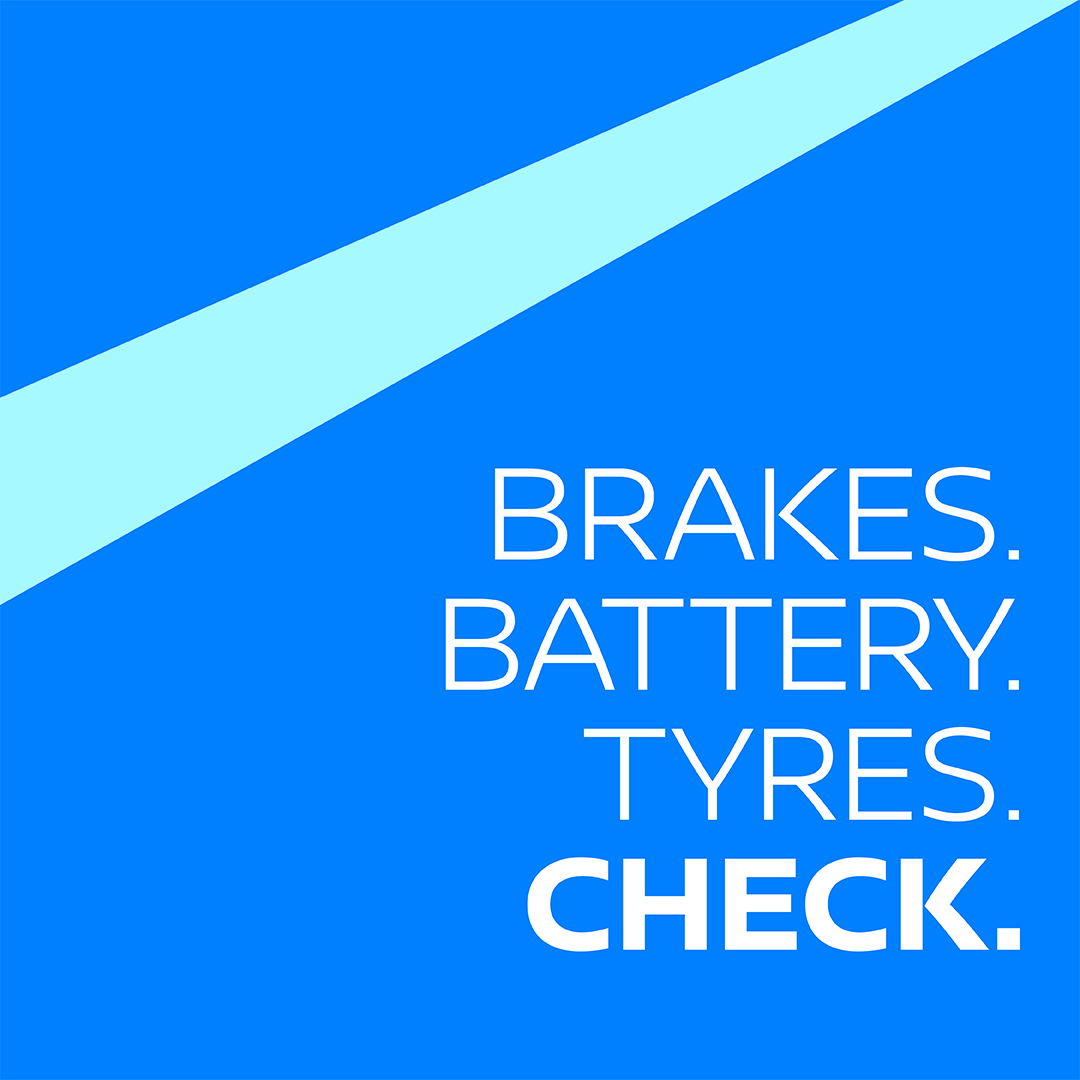 Text on blue background: Brakes. Battery. Tyres. Check.