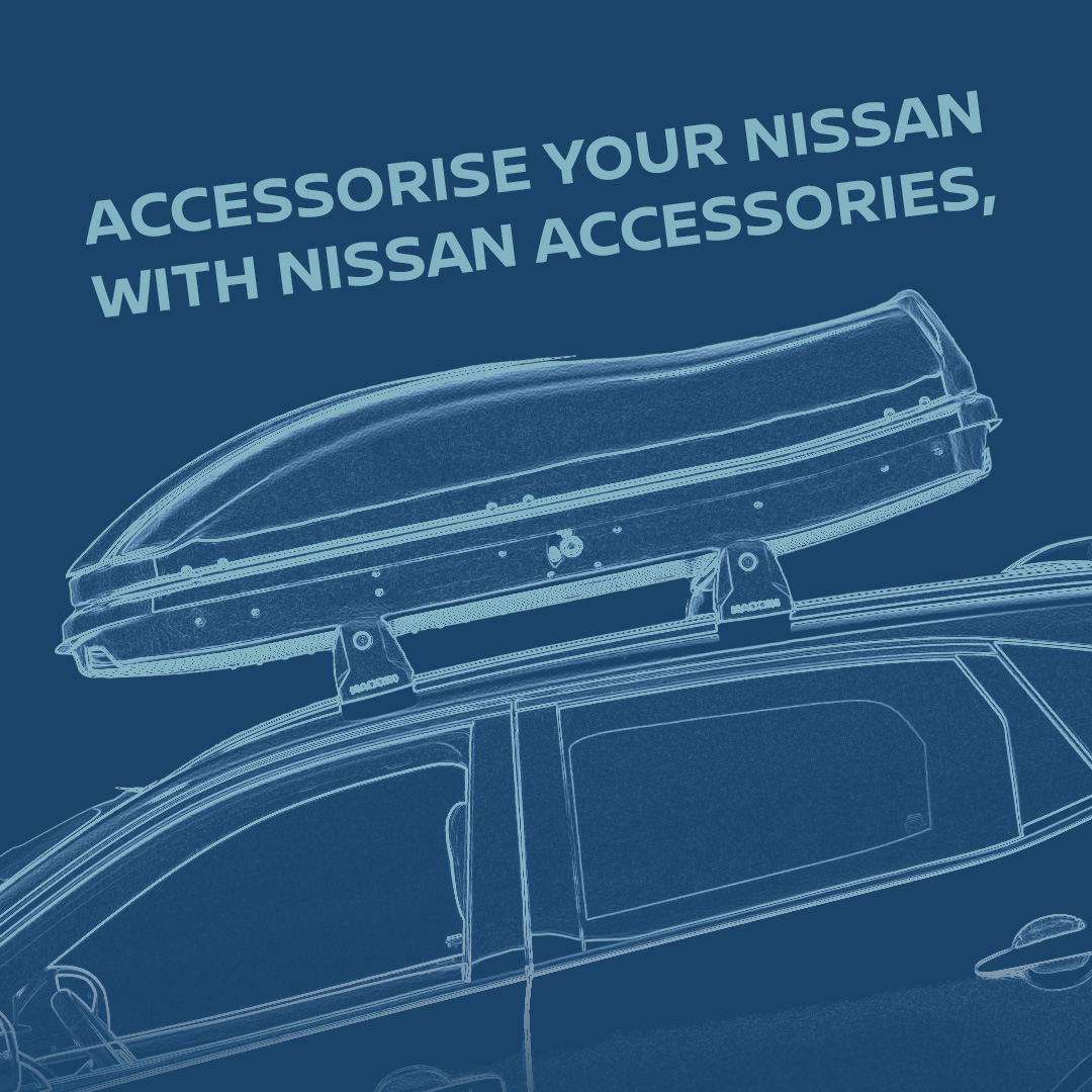 Car with rooftop cargo box and text: Accessorise your Nissan with Nissan accessories