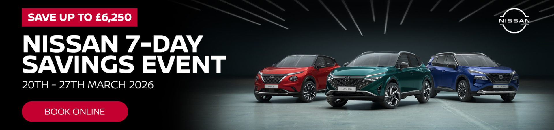 Three Nissan cars with a promotional banner for a 7-day savings event in March 2026.